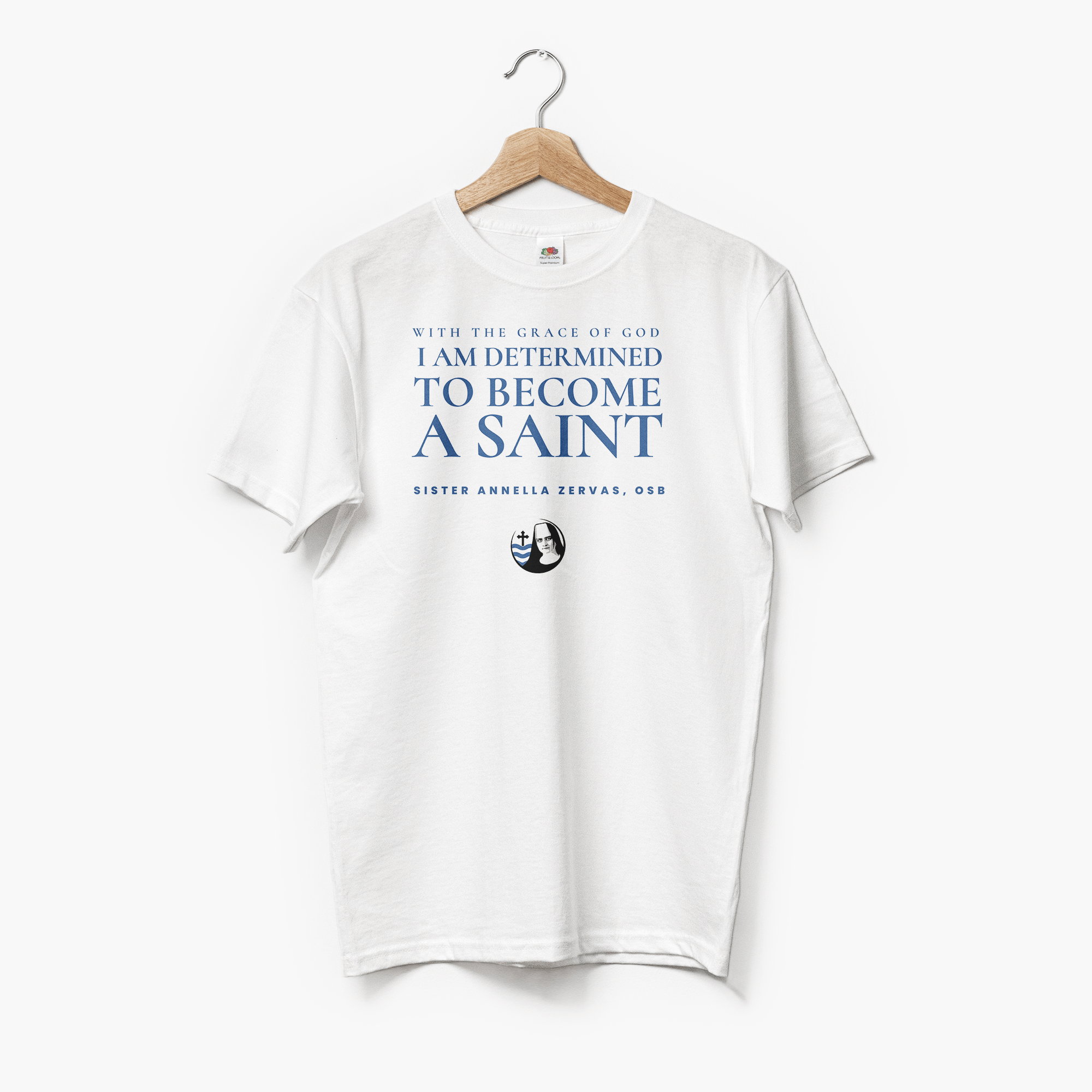 Sister Annella T-Shirt — I am Determined to Become a Saint